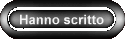 Hanno scritto
